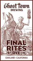 Пиво Final Rites Rye Пиво Final Rites Rye