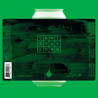 Пиво Can't Stay Long