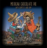 Пиво Mexican Chocolate Pie With Chipotle And Rum Пиво Mexican Chocolate Pie With Chipotle And Rum