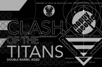 Пиво Clash of the Titans - Double Barrel Aged Edition Пиво Clash of the Titans - Double Barrel Aged Edition