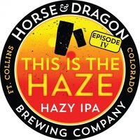 Пиво This Is the Haze: Episode IV - Hazy IPA