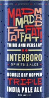 Пиво Mad Mad Mad Fat Fat Fat! 3rd Anniversary Пиво Mad Mad Mad Fat Fat Fat! 3rd Anniversary