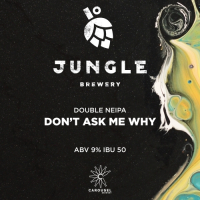 Пиво Don't Ask Me Why