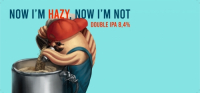 Пиво Now I’m Hazy, Now I’m Not. Пиво Now I’m Hazy, Now I’m Not.