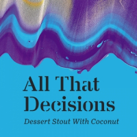 Пиво All That Decisions