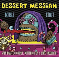 Пиво Dessert Messiah: Coconut, Butterscotch, Dark Chocolate