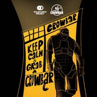 Пиво Keep Calm & Grab A CrowBar Пиво Keep Calm & Grab A CrowBar