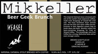 Пиво Beer Geek Brunch Weasel (2007)