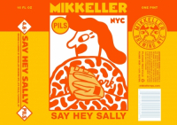 Пиво Say Hey Sally Пиво Say Hey Sally