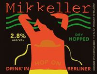 Пиво Hop On and Drink'in Berliner (Dry-Hopped)