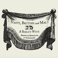 Пиво Nasty, Brutish And Malt