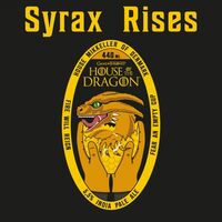 Пиво Syrax Rises - House of the Dragon