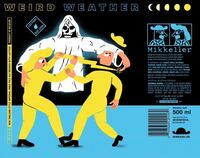 Пиво Weird Weather Lactose