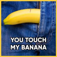 Пиво You touch my banana!