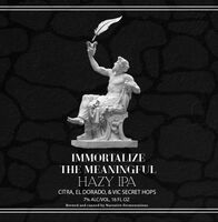 Пиво Immortalize the Meaningful