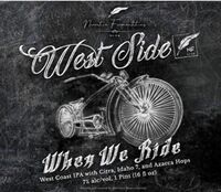Пиво West Side When We Ride