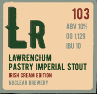 Пиво Lawrencium Pastry Imperial Stout Irish Cream Edition