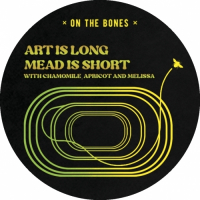 Пиво Art Is Long, Mead Is Short: Chamomile, Apricot & Melissa