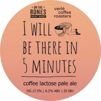Пиво I Will Be There In 5 Minutes Пиво I Will Be There In 5 Minutes