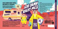 Пиво GOD DAMN RIGHT Мёд Пиво GOD DAMN RIGHT Мёд