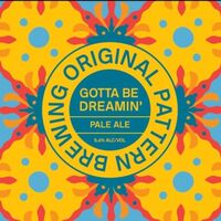Пиво Gotta Be Dreamin' Пиво Gotta Be Dreamin'