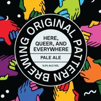 Пиво Here, Queer, And Everywhere Пиво Here, Queer, And Everywhere