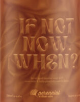 Пиво If Not Now, When? Пиво If Not Now, When?
