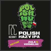 Пиво Polish Hazy IPA: Zula & Vermelho Пиво Polish Hazy IPA: Zula & Vermelho