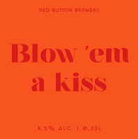Пиво Blow 'em a кiss