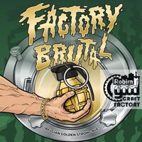 Пиво Factory BRUTAL