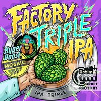 Пиво FACTORY TRIPLE IPA: HYPERBOOST MOSAIC Пиво FACTORY TRIPLE IPA: HYPERBOOST MOSAIC