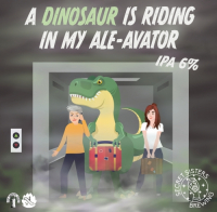 Пиво A Dinosaur Is Riding In My Ale-avator