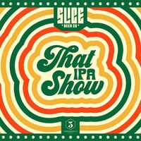 Пиво That IPA Show Пиво That IPA Show
