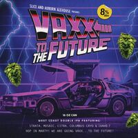 Пиво Vaxx To the Future Пиво Vaxx To the Future