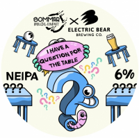 Пиво I Have A Question For the Table