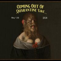 Пиво Coming Out of Quarantine Like...