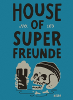 Пиво House of Superfreunde NEIPA (No. 3) Пиво House of Superfreunde NEIPA (No. 3)