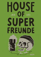 Пиво House of Superfreunde NEIPA (No. 4) Пиво House of Superfreunde NEIPA (No. 4)