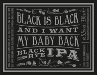 Пиво Black Is Black And I Want My Baby Back, Black Rye IPA Пиво Black Is Black And I Want My Baby Back, Black Rye IPA