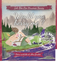 Пиво Would You Berry Me? Пиво Would You Berry Me?