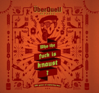 Пиво Who the fuck is Knaust? Historic Ale