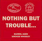 Пиво Nothing But Trouble Barrel Aged Smoked Whiskey (Port Charlotte)