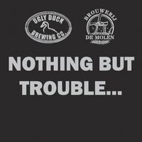 Пиво Nothing But Trouble