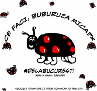Пиво Ce Faci, Buburuza Mica?