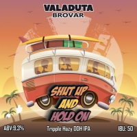 Пиво Shut Up And Hold On