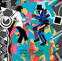 Пиво Wow You Can Really Dance