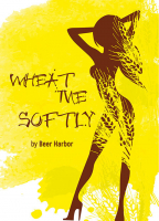 Пиво Wheat Me Softly