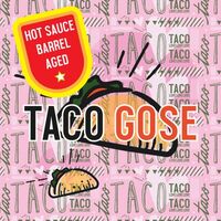 Пиво Hot Sauce Barrel Aged Taco Gose Пиво Hot Sauce Barrel Aged Taco Gose