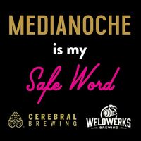 Пиво Medianoche Is My Safe Word Пиво Medianoche Is My Safe Word