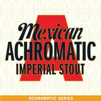 Пиво Mexican Achromatic (Bottled 11/30/17) Пиво Mexican Achromatic (Bottled 11/30/17)